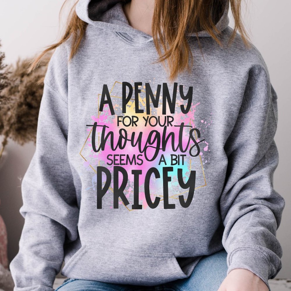 Funny Quote Hoodie